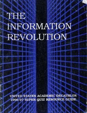 The Information Revolution - Academic Decathlon Study Guide Cover